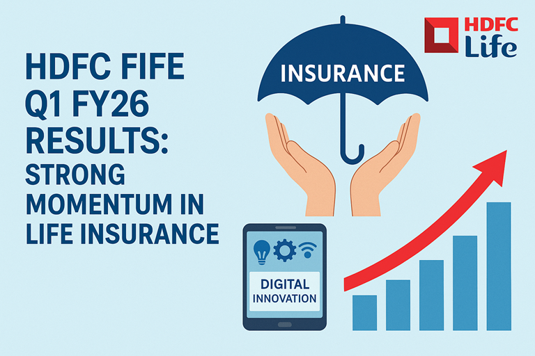 HDFC Life Q1 FY26 Results:  Strong Momentum Continues in Life Insurance
